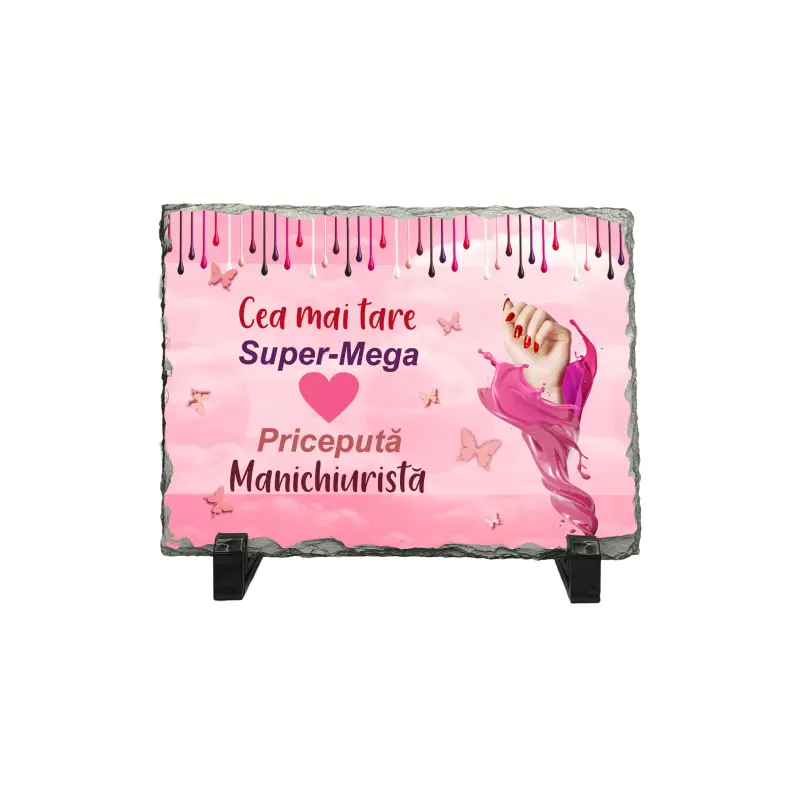 Cea mai tare manichiurista, piatra ardezie personalizata, cu mesaj model pa009